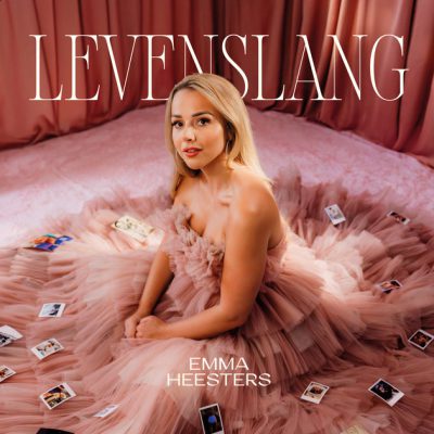 Emma Heesters Levenslang