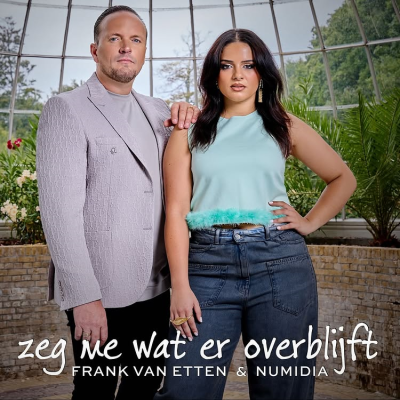Frank van Etten & Numidia Zeg me wat er overblijft