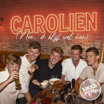 Likke Phep - Carolien (Nee, Ik Blijf Wel Hier)