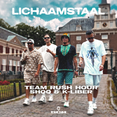 Team Rush Hour,SHQQ,K-Liber - Lichaamstaal