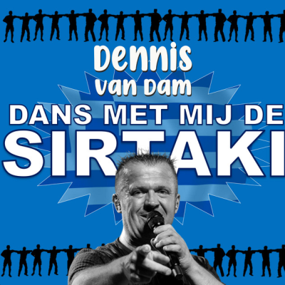 Dennis van Dam – Dans met mij de Sirtaki
