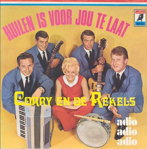 Corry en De Rekels – Huilen is voor jou te laat (1970)