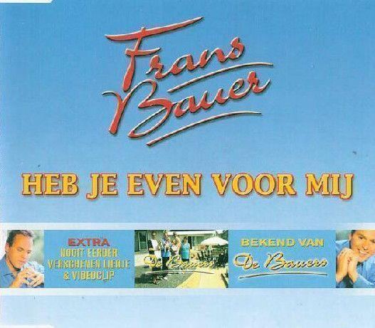 Frans Bauer – Heb je even voor mij