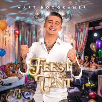 Mart Hoogkamer Feest in de tent