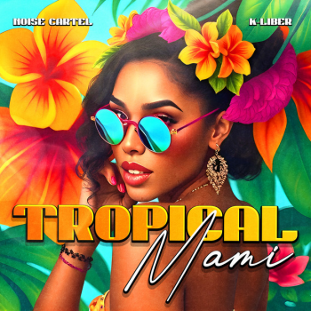 Noise Cartel, K-Liber Tropical Mami