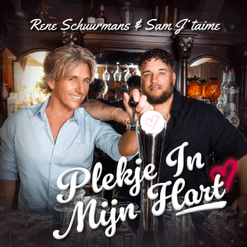 Rene Schuurmans Ft. Sam J’Taime Plekje In Mijn Hart
